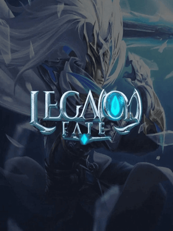 Legacy Fate: Sacred and Fearless